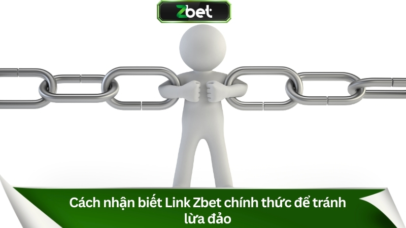 Cách nhận biết link vào Zbet chính thức để tránh nhầm lẫn